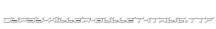 Gypsy-Killer-Bullet-Italic
