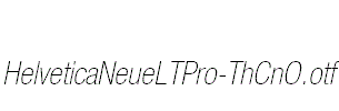 HelveticaNeueLTPro-ThCnO