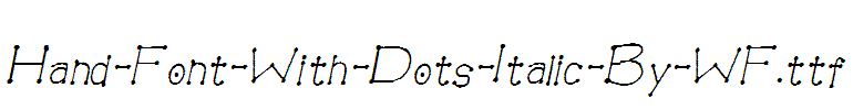 Hand-Font-With-Dots-Italic-By-WF