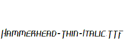 Hammerhead-Thin-Italic