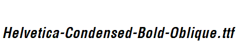 Helvetica-Condensed-Bold-Oblique