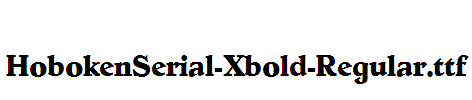 HobokenSerial-Xbold-Regular