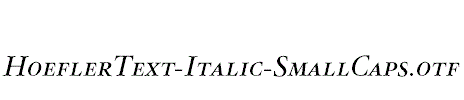 HoeflerText-Italic-SmallCaps