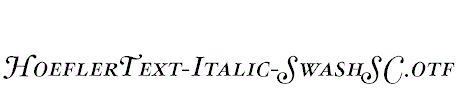HoeflerText-Italic-SwashSC