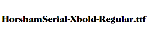 HorshamSerial-Xbold-Regular