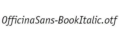 OfficinaSans-BookItalic