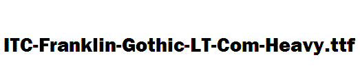 ITC-Franklin-Gothic-LT-Com-Heavy