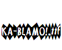 KA-BLAMO!