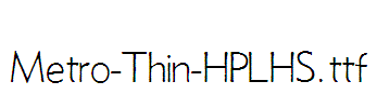 Metro-Thin-HPLHS