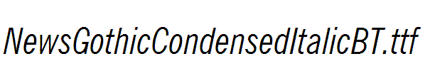 NewsGothicCondensedItalicBT
