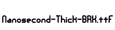 Nanosecond-Thick-BRK