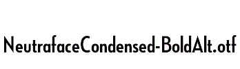 NeutrafaceCondensed-BoldAlt