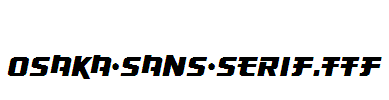 Osaka-Sans-Serif
