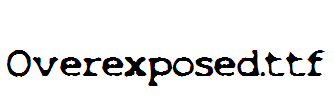 Overexposed