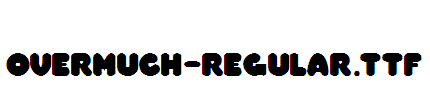 Overmuch-Regular
