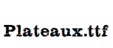 Plateaux