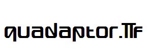 Quadaptor