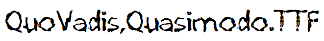 QuoVadis,Quasimodo