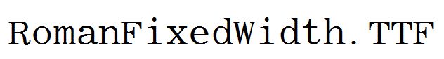 RomanFixedWidth