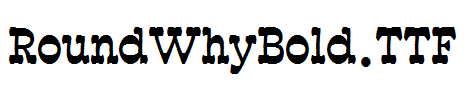 RoundWhyBold