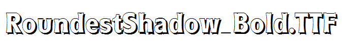 RoundestShadow_Bold