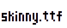 Skinny
