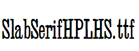 SlabSerifHPLHS