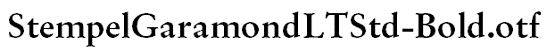 StempelGaramondLTStd-Bold