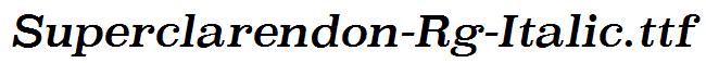 Superclarendon-Rg-Italic