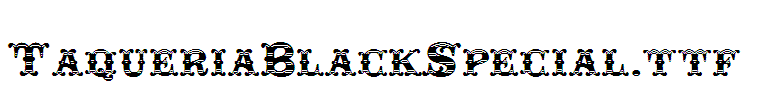 TaqueriaBlackSpecial
