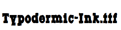 Typodermic-Ink