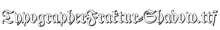 TypographerFraktur-Shadow
