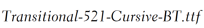 Transitional-521-Cursive-BT