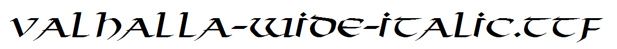 Valhalla-Wide-Italic