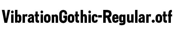 VibrationGothic-Regular