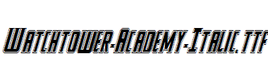 Watchtower-Academy-Italic