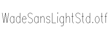 WadeSansLightStd