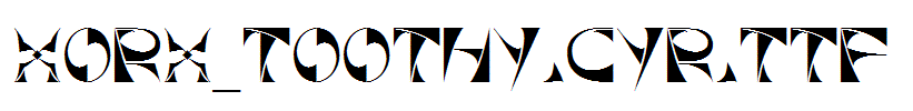 Xorx_Toothy-Cyr