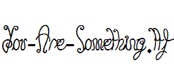 You-Are-Something