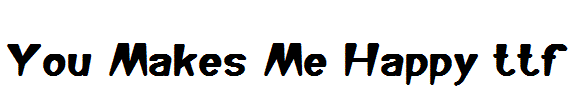 You-Makes-Me-Happy