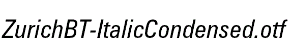 ZurichBT-ItalicCondensed