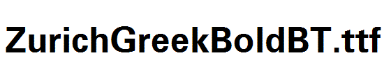 ZurichGreekBoldBT