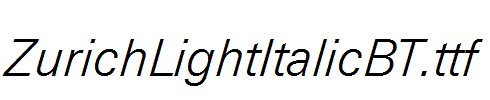 ZurichLightItalicBT